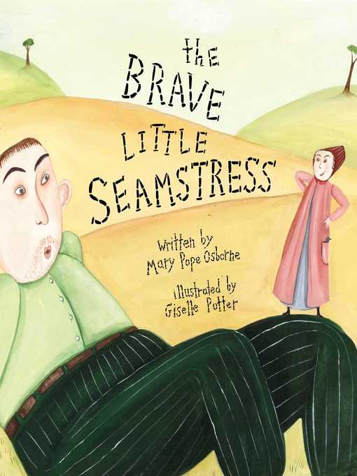 Title details for The Brave Little Seamstress by Mary Pope Osborne - Wait list